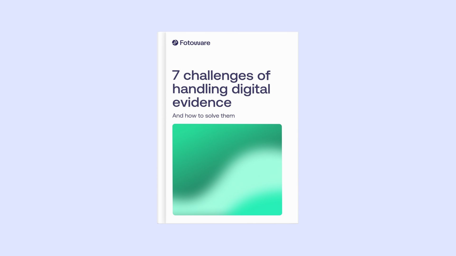 7-challenges-handling-digital-evidence