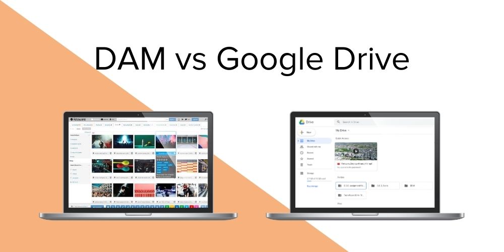 Digital Asset Management vs Google Drive - What's the difference?