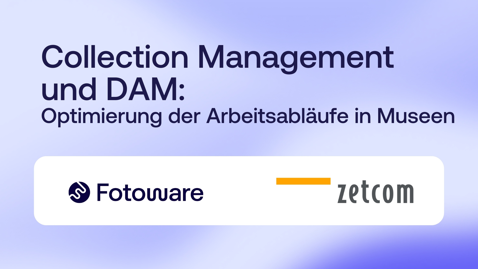 webinar-zetcom-collection-management-dam (1)